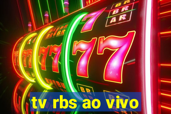 tv rbs ao vivo